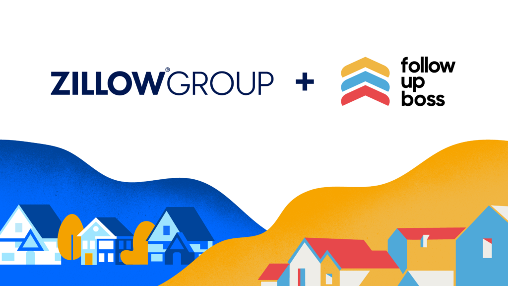 Zillow acquires CRM Follow Up Boss, super app 'mission' ongoing